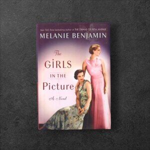 The Girls in the Picture by Melanie Benjamin NEW
